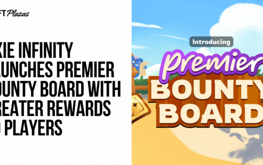 Axie Infinity Launches Premier Bounty Board with Greater Rewards