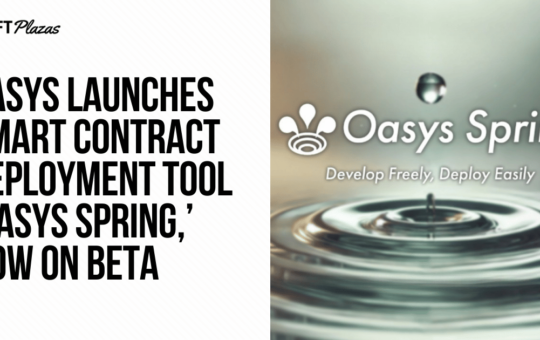 Oasys Launches Smart Contract Deployment Tool 'Oasys Spring'