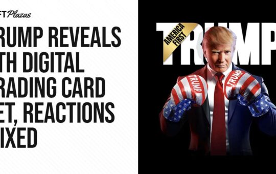 Trump Releases 4th Digital Trading Card Set, Reactions Mixed