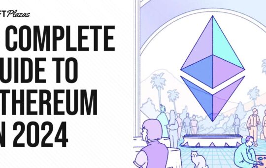 A Complete Guide to Ethereum in 2024