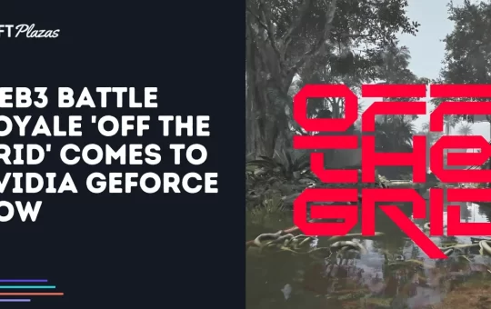 Web3 Battle Royale 'Off The Grid' Comes to NVIDIA GeForce NOW